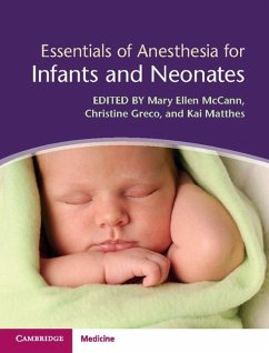 Essentials of Anesthesia for Infants and Neonates (eBook, ePUB)