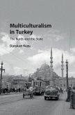Multiculturalism in Turkey (eBook, ePUB)