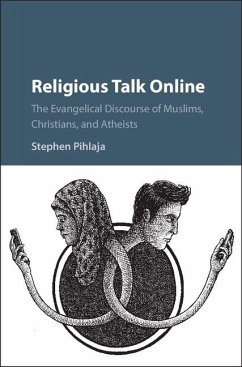 Religious Talk Online (eBook, ePUB) - Pihlaja, Stephen
