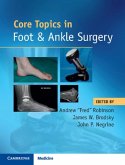 Core Topics in Foot and Ankle Surgery (eBook, PDF)