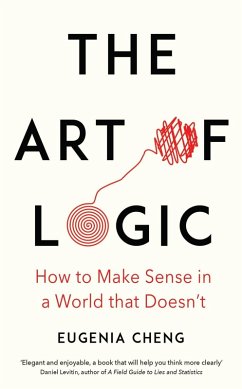 The Art of Logic (eBook, ePUB) - Cheng, Eugenia