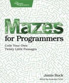 Mazes for Programmers (eBook, PDF)