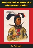 Autobiography of a Winnebago Indian (eBook, ePUB)