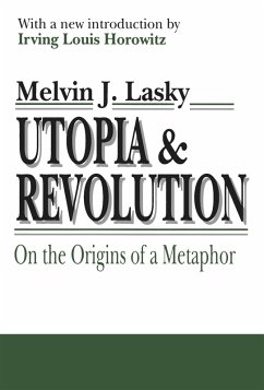 Utopia and Revolution (eBook, ePUB) - Lasky, Melvin