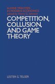 Competition, Collusion and Game Theory (eBook, PDF)