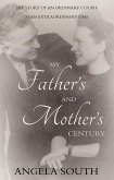 My Father's and Mother's Century (eBook, ePUB)