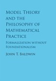 Model Theory and the Philosophy of Mathematical Practice (eBook, PDF)
