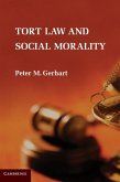 Tort Law and Social Morality (eBook, ePUB) Tort Law and Social Morality (eBook, ePUB)