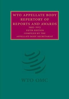 WTO Appellate Body Repertory of Reports and Awards (eBook, ePUB) Cover WTO Appellate Body Repertory of Reports and Awards (eBook, ePUB)