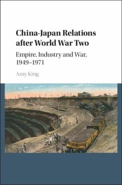China-Japan Relations after World War Two (eBook, PDF) - King, Amy
