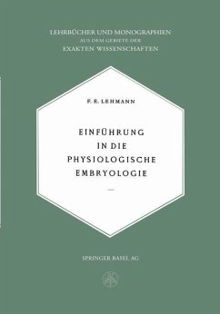 Einführung in die Physiologische Embryologie (eBook, PDF) - Lehmann, E.