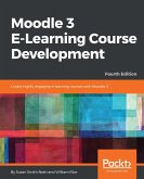 Moodle 3 E-Learning Course Development (eBook, ePUB)