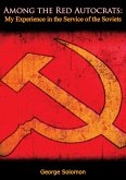Among the Red Autocrats (eBook, ePUB) Among the Red Autocrats (eBook, ePUB)