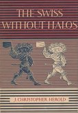 Swiss Without Halos (eBook, ePUB) Swiss Without Halos (eBook, ePUB)