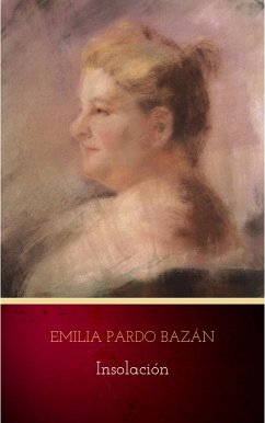 Insolación (eBook, ePUB) - Pardo Bazán, Emilia