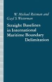 Straight Baselines in International Maritime Boundary Delimitation (eBook, PDF)