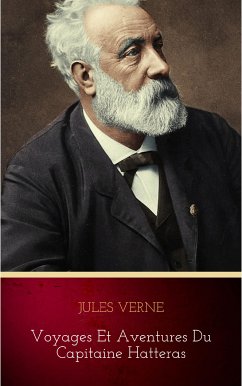 Voyages et Aventures du Capitaine Hatteras (eBook, ePUB) - Verne, Jules