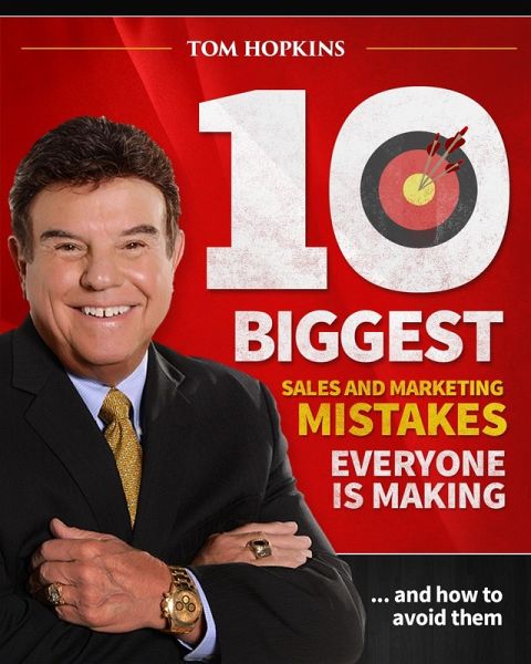 10 Biggest Sales & Marketing Mistakes Everyone is Making and How to Avoid them! (eBook, ePUB) 10 Biggest Sales & Marketing Mistakes Everyone is Making and How to Avoid them! (eBook, ePUB)