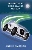 Ghost at Brooklands Museum (eBook, ePUB) Ghost at Brooklands Museum (eBook, ePUB)