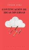 Continuación de ideas diversas (eBook, ePUB)