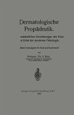 Dermatologische Propädeutik (eBook, PDF)