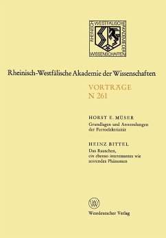 Grundlagen und Anwendungen der Ferroelektrizität. Das Rauschen, ein ebenso interessantes wie störendes Phänomen (eBook, PDF) - Müser, Horst E.