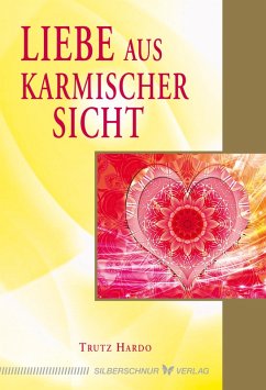 Liebe aus karmischer Sicht (eBook, ePUB) - Hardo, Trutz