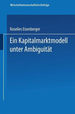 Ein Kapitalmarktmodell unter Ambiguität (eBook, PDF) - Eisenberger, Roselies