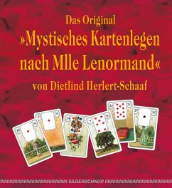 Das Original - mystisches Kartenlegen nach Mlle Lenormand (eBook, ePUB) - Herlert-Schaaf, Dietlind