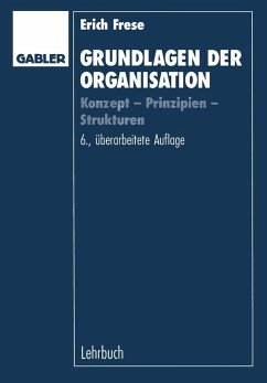 Grundlagen der Organisation (eBook, PDF) - Frese, Erich