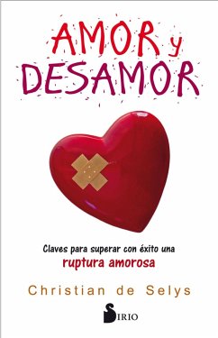 Amor y desamor (eBook, ePUB) - De Selys, Christian
