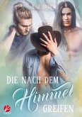 Die nach dem Himmel greifen (eBook, ePUB)