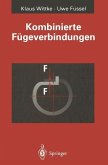 Kombinierte Fügeverbindungen (eBook, PDF)