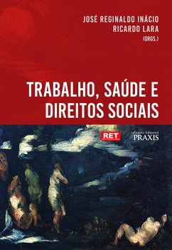 Trabalho, saúde e direitos sociais (eBook, ePUB) - Inácio, José Reginaldo; Lara, Ricardo