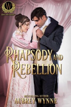 Rhapsody and Rebellion (Enduring Legacy, #7) (eBook, ePUB) - Wynne, Aubrey