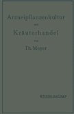 Arzneipflanzenkultur und Kräuterhandel (eBook, PDF)