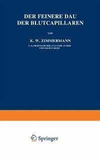 Der Feinere Bau der Blutcapillaren (eBook, PDF) - Zimmermann, Zimmermann