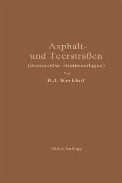 Asphaltstraßen und Teerstraßen (eBook, PDF) - Kerkhof, B. J.; Ilse, E.