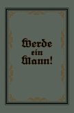 Werde ein Mann (eBook, PDF)