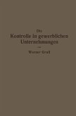 Die Kontrolle in gewerblichen Unternehmungen (eBook, PDF)
