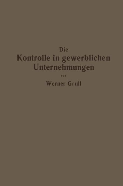 Die Kontrolle in gewerblichen Unternehmungen (eBook, PDF)