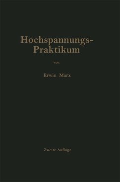 Hochspannungs-Praktikum (eBook, PDF) - Marx, E.