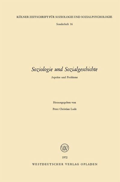 Soziologie und Sozialgeschichte (eBook, PDF) Soziologie und Sozialgeschichte (eBook, PDF)