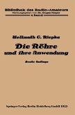 Die Röhre und ihre Anwendung (eBook, PDF)