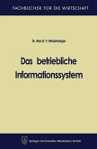 Das betriebliche Informationssystem (eBook, PDF) Das betriebliche Informationssystem (eBook, PDF)