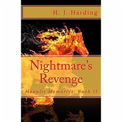 Nightmare's Revenge (Moonlit Memories, #2) (eBook, ePUB) - Harding, H. J.