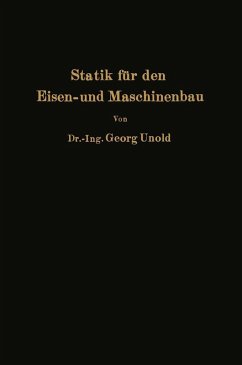 Statik für den Eisen- und Maschinenbau (eBook, PDF) - Unold, Georg
