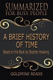 A Brief History of Time - Summarized for Busy People: Based on the Book by Stephen Hawking (eBook, ePUB)