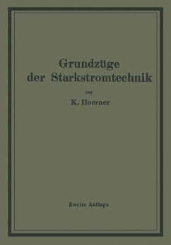 Grundzüge der Starkstromtechnik (eBook, PDF) - Hoerner, K.