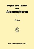 Physik und Technik der Atomreaktoren (eBook, PDF)